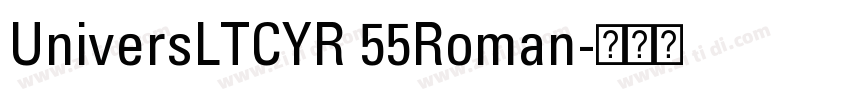 UniversLTCYR 55Roman字体转换